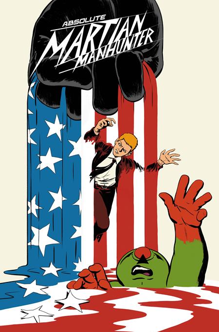 ABSOLUTE MARTIAN MANHUNTER #10 CVR A JAVIER RODRIGUEZ (Order By 03/02/26) (Estimated In Store By 03/25/26)