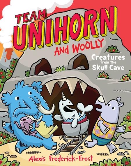 TEAM UNIHORN AND WOOLLY TP VOL 04 CREATURES FROM THE SKULL CAVE (Order By 03/30/26) (Estimated In Store By 04/29/26)