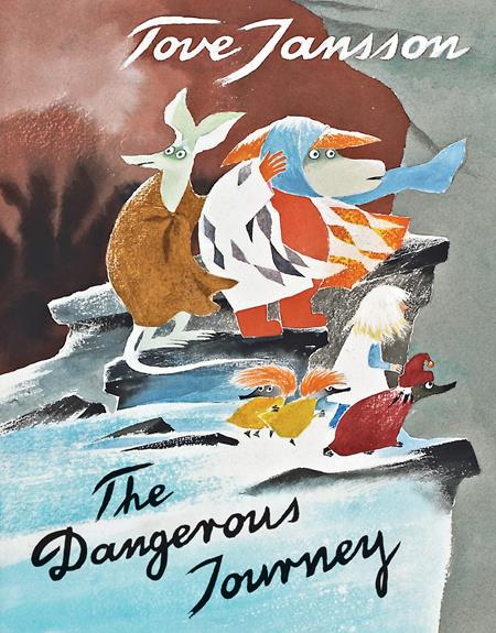 DANGEROUS JOURNEY HC A TALE OF MOOMIN VALLEY