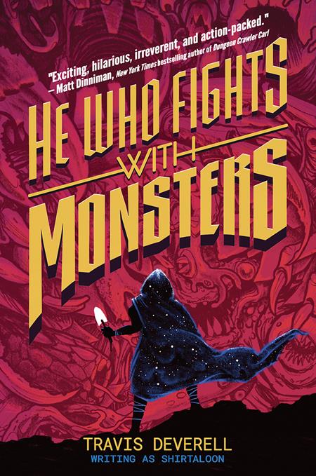 HE WHO FIGHTS WITH MONSTERS NOVEL HC VOL 01 (Order By 06/08/26) (Estimated In Store By 07/08/26) (THIS ITEM IS A PRE-ORDER AND YOU WILL NOT RECEIVE IT UNTIL AFTER THE IN STORE DATE)
