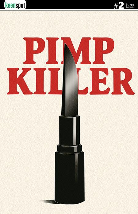 PIMP KILLER #2 (OF 2) CVR B VINTAGE CARTOON LIPSTICK SWITCHBLADE VAR (MR) (Pre-Order by 07/13/26 | Est. In-Store: 08/19/26 | Ships after release)