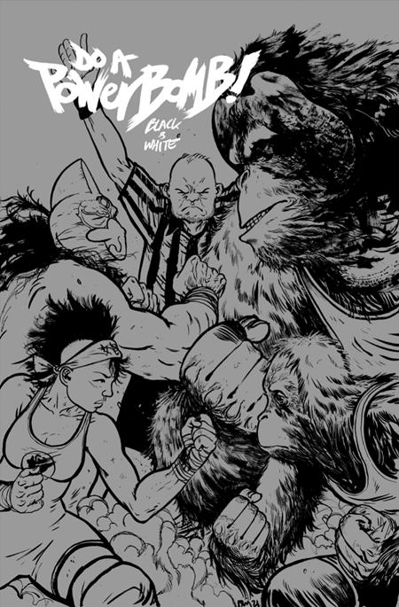 DO A POWERBOMB BLACK AND WHITE #2 (OF 3) CVR B DANIEL WARREN JOHNSON ORANGUTAN VAR (Pre-Order by 08/03/26 | Est. In-Store: 08/26/26 | Ships after release)