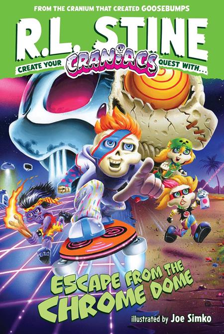 CRANIACS NOVEL HC VOL 01 ESCAPE FROM THE CHROME DOME (Pre-Order by 07/20/26 | Est. In-Store: 08/26/26 | Ships after release)