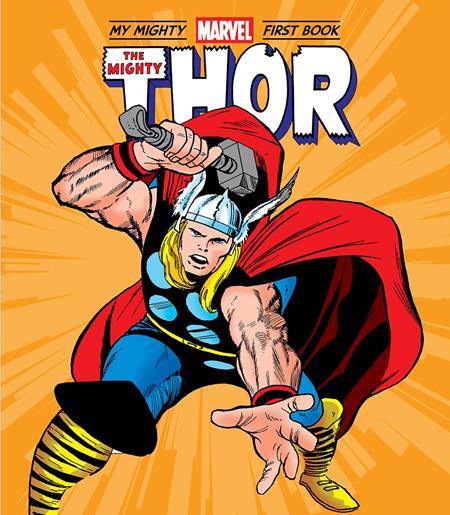 MIGHTY THOR MY MIGHTY MARVEL FIRST BOOK HC (Pre-Order by 07/27/26 | Est. In-Store: 09/02/26 | Ships after release)
