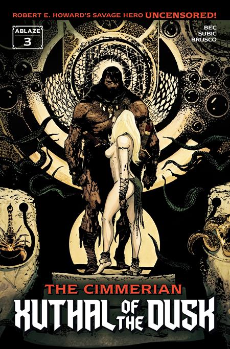 CIMMERIAN XUTHAL OF THE DUSK #3 (OF 3) CVR B STEVAN SUBIC VAR (MR) (Pre-Order by 09/14/26 | Est. In-Store: 10/21/26 | Ships after release)