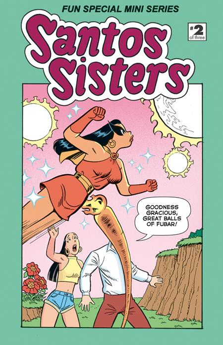 SANTOS SISTERS FUN SPECIAL #2 (OF 3) (Pre-Order by 07/27/26 | Est. In-Store: 10/28/26 | Ships after release)