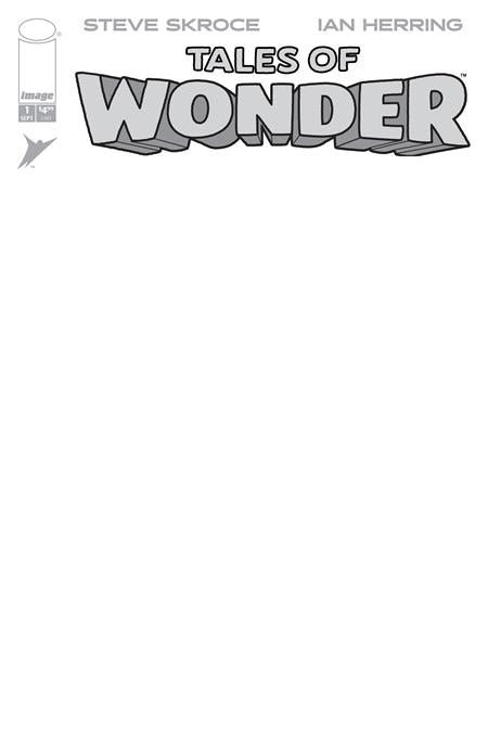 TALES OF WONDER #1 (OF 5) CVR G BLANK SKETCH VAR (Pre-Order by 08/10/26 | Est. In-Store: 09/02/26 | Ships after release)