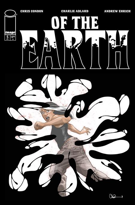 OF THE EARTH #5 (OF 6) CVR A CHARLIE ADLARD (MR) (Pre-Order by 08/17/26 | Est. In-Store: 09/09/26 | Ships after release)