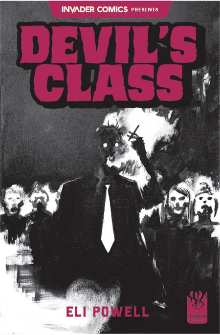 INVADER COMICS PRESENTS DEVILS CLASS #1 (ONE SHOT) CVR A ELI POWELL (Pre-Order by 07/27/26 | Est. In-Store: 09/23/26 | Ships after release)