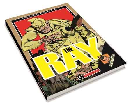 GOLDEN AGE CLASSICS BLACK CONDOR & THE RAY TP SOFTEE VOL 03 (Pre-Order by 07/27/26 | Est. In-Store: 09/02/26 | Ships after release)