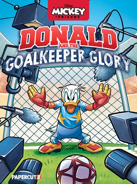 DISNEYS MICKEY AND FRIENDS HC DONALD DUCK AND THE GOALKEEPER GLORY (Pre-Order by 08/10/26 | Est. In-Store: 09/02/26 | Ships after release)