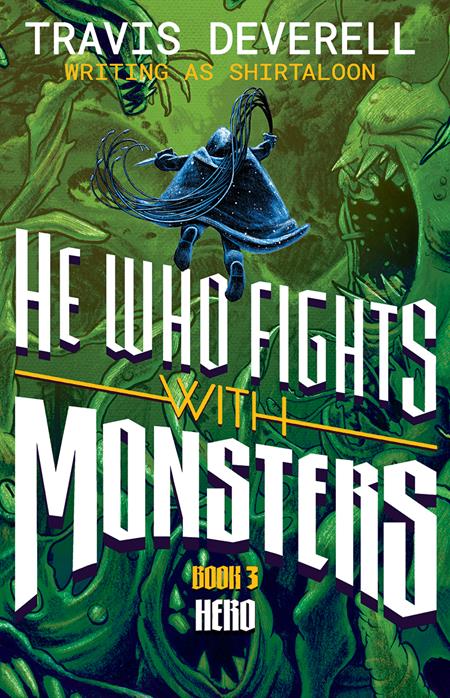 HE WHO FIGHTS WITH MONSTERS NOVEL HC VOL 03 (Pre-Order by 09/14/26 | Est. In-Store: 10/14/26 | Ships after release)