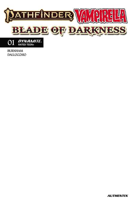 PATHFINDER VAMPIRELLA BLADE OF DARKNESS #1 CVR D BLANK AUTHENTIX VAR (Pre-Order by 10/05/26 | Est. In-Store: 10/28/26 | Ships after release)
