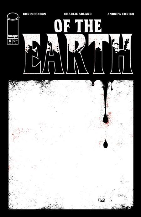 OF THE EARTH #6 (OF 6) CVR A CHARLIE ADLARD (MR) (Pre-Order by 09/14/26 | Est. In-Store: 10/07/26 | Ships after release)
