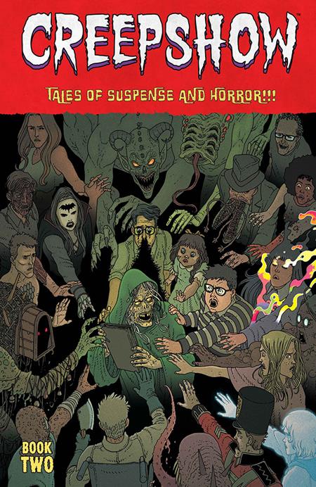 CREEPSHOW DLX ED HC BOOK 02 DIRECT MARKET EXCLUSIVE MARTIN MORAZZO & CHRIS OHALLORAN CVR (MR) (Pre-Order by 09/14/26 | Est. In-Store: 10/21/26 | Ships after release)