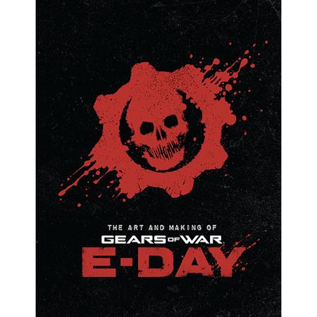 ART AND MAKING OF GEARS OF WAR E-DAY HC (Pre-Order by 08/31/26 | Est. In-Store: 10/07/26 | Ships after release)