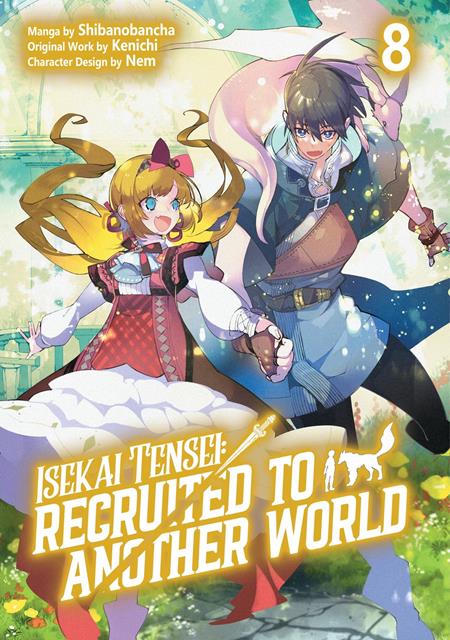ISEKAI TENSEI RECRUITED TO ANOTHER WORLD TP VOL 08 (Pre-Order by 09/14/26 | Est. In-Store: 10/14/26 | Ships after release)