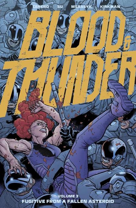 BLOOD & THUNDER TP VOL 03 EJ SU & DEE CUNNIFFE CVR (MR) (Pre-Order by 10/05/26 | Est. In-Store: 11/11/26 | Ships after release)