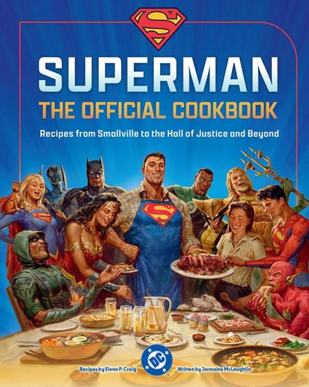 DC SUPERMAN THE OFFICIAL COOKBOOK HC (Pre-Order by 09/28/26 | Est. In-Store: 11/04/26 | Ships after release)
