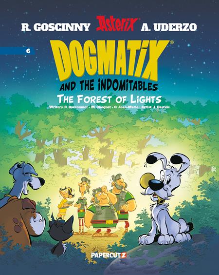 DOGMATIX AND THE INDOMITABLES HC VOL 06 THE FOREST OF LIGHTS (Pre-Order by 11/02/26 | Est. In-Store: 11/25/26 | Ships after release)