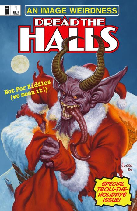 DREAD THE HALLS 2026 (ONE SHOT) CVR B JOE JUSKO BIZARRE VAR (Pre-Order by 11/09/26 | Est. In-Store: 12/02/26 | Ships after release)