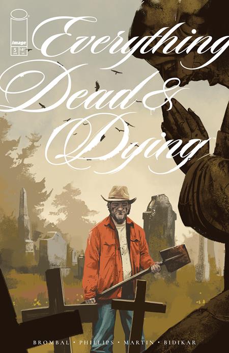 EVERYTHING DEAD & DYING #5 (OF 5) CVR A JACOB PHILLIPS (MR) (Order By 12/15/2025) (Estimated In Store By 01/21/2026)