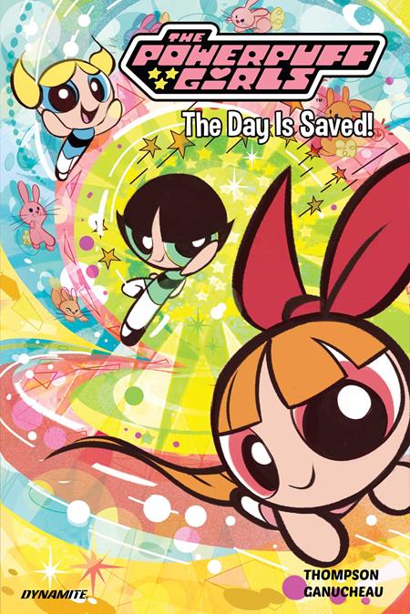 POWERPUFF GIRLS VOL 01 THE DAY IS SAVED HC (Order By 01/05/26) (Estimated In Store By 02/04/26)