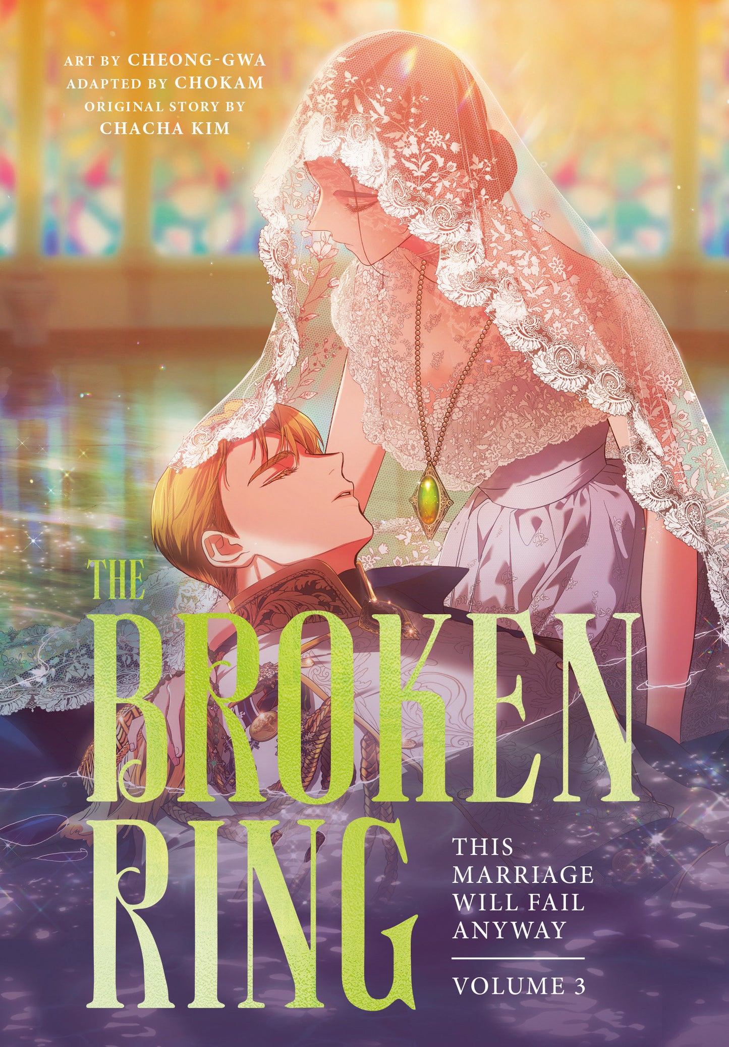 The Broken Ring, Volume 3 (Pre-Order by 07/27/26 | Est. In-Store: 08/25/26 | Ships after release)