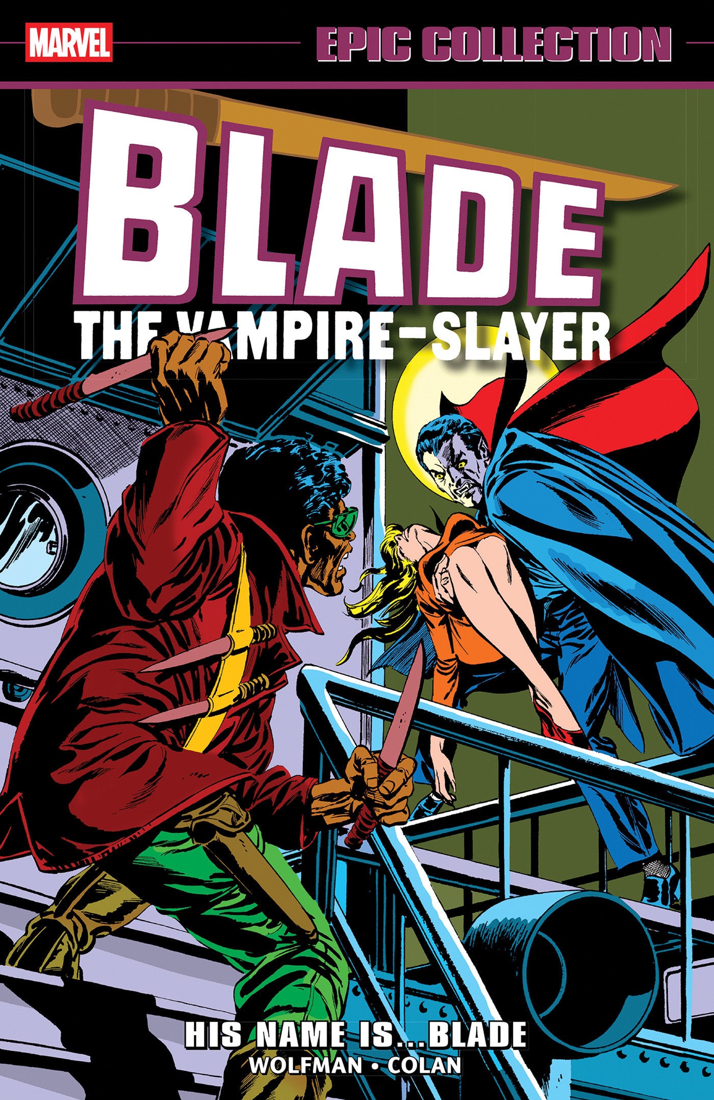 Blade Epic Collection: His Name Is...Blade (Pre-Order by 07/27/26 | Est. In-Store: 10/06/26 | Ships after release)
