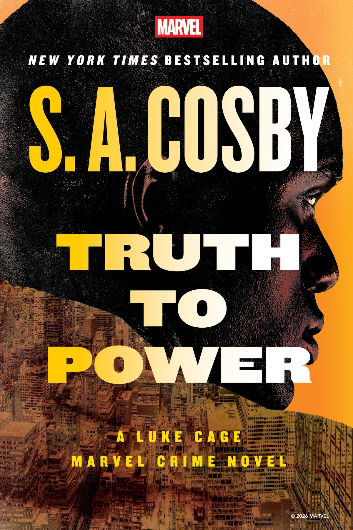 Truth to Power: A Luke Cage Marvel Crime Novel (Pre-Order by 09/14/26 | Est. In-Store: 10/13/26 | Ships after release)