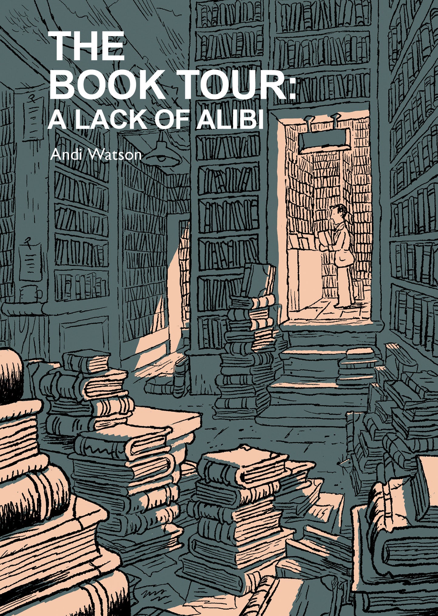 The Book Tour (Book 2): A Lack of Alibi (Pre-Order by 08/31/26 | Est. In-Store: 10/06/26 | Ships after release)