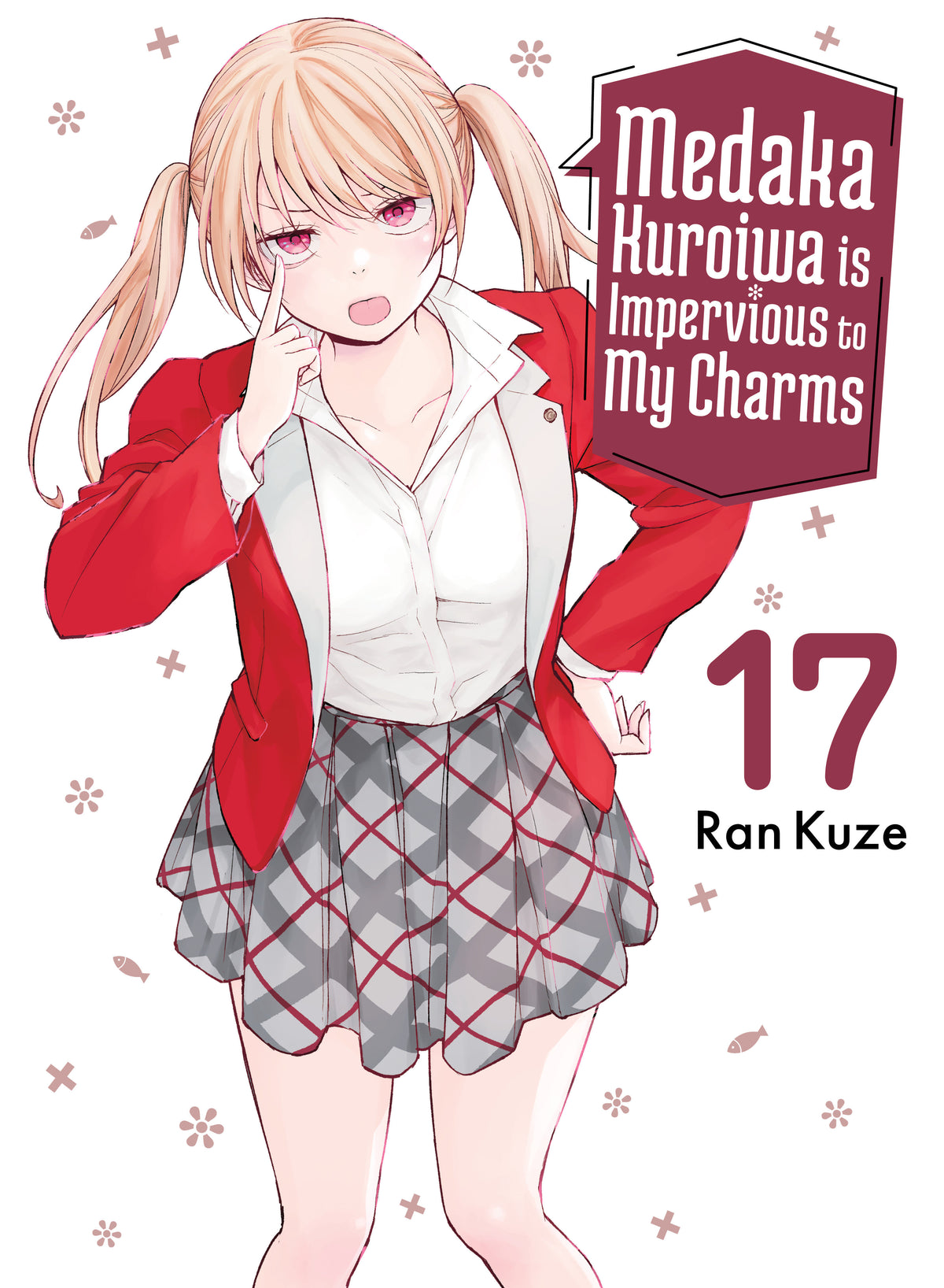 Medaka Kuroiwa Is Impervious to My Charms 17 (Pre-Order by 10/05/26 | Est. In-Store: 12/01/26 | Ships after release)