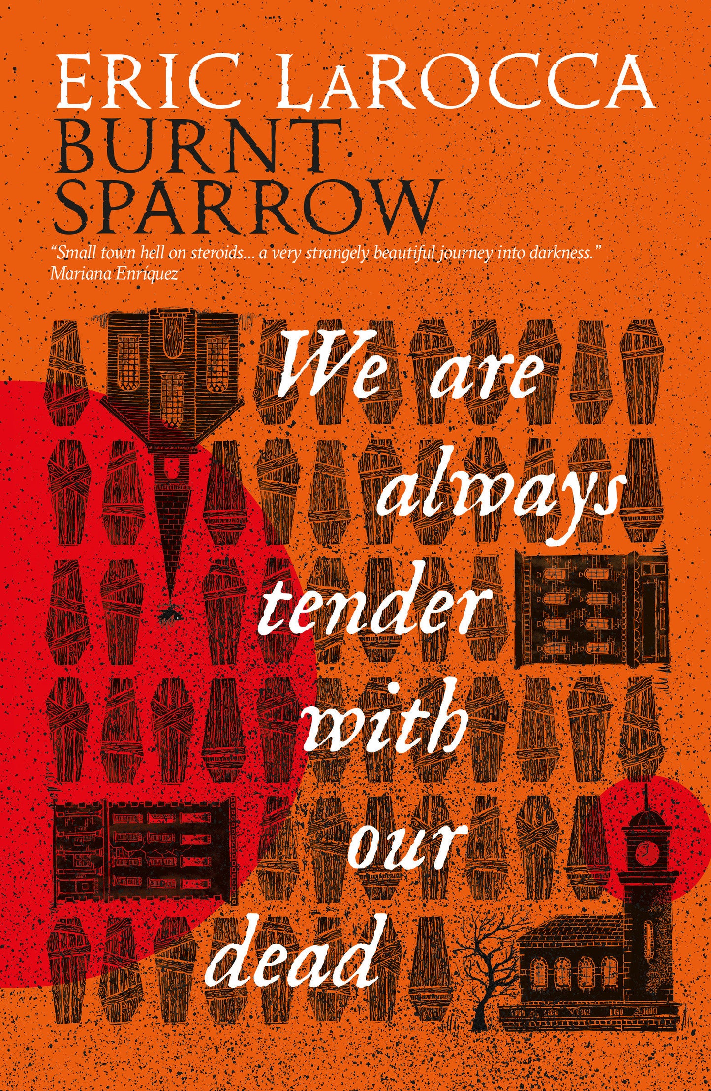 We Are Always Tender with Our Dead (Pre-Order by 06/22/26 | Est. In-Store: 08/18/26 | Ships after release)