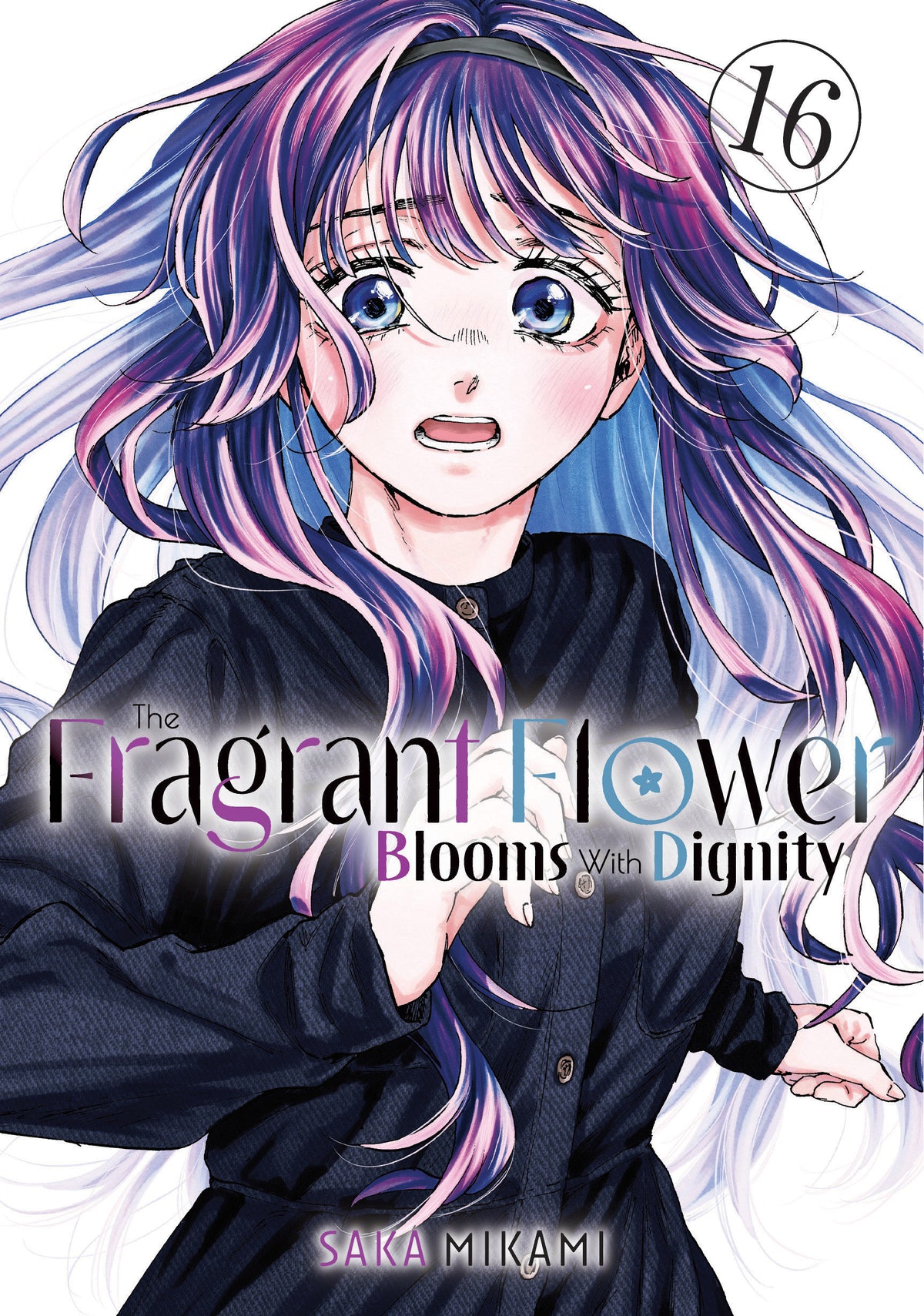 The Fragrant Flower Blooms With Dignity 16 (Pre-Order by 10/26/26 | Est. In-Store: 12/22/26 | Ships after release)