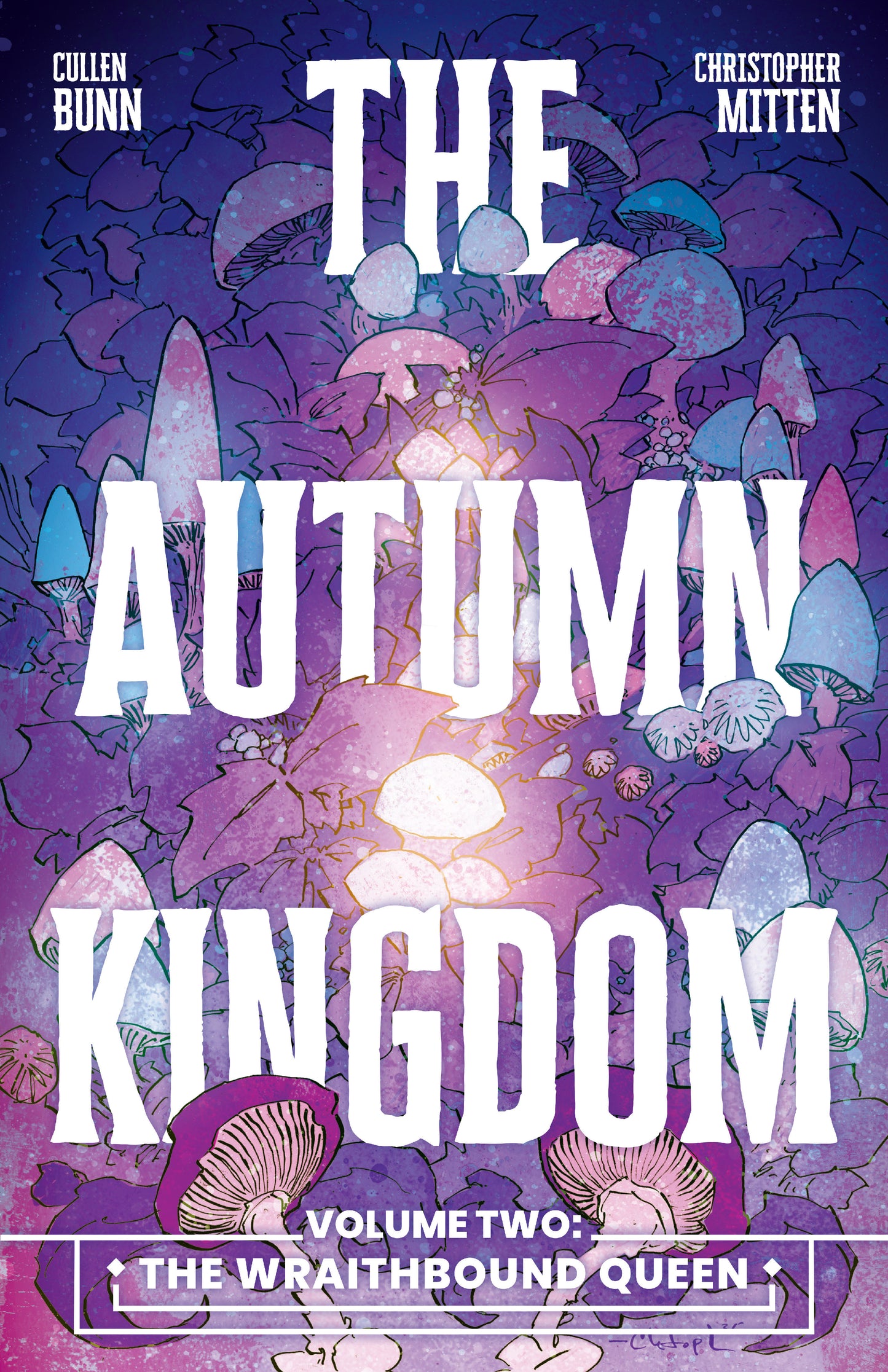 The Autumn Kingdom Vol. 2: The Wraithbound Queen (Pre-Order by 09/21/26 | Est. In-Store: 10/13/26 | Ships after release)