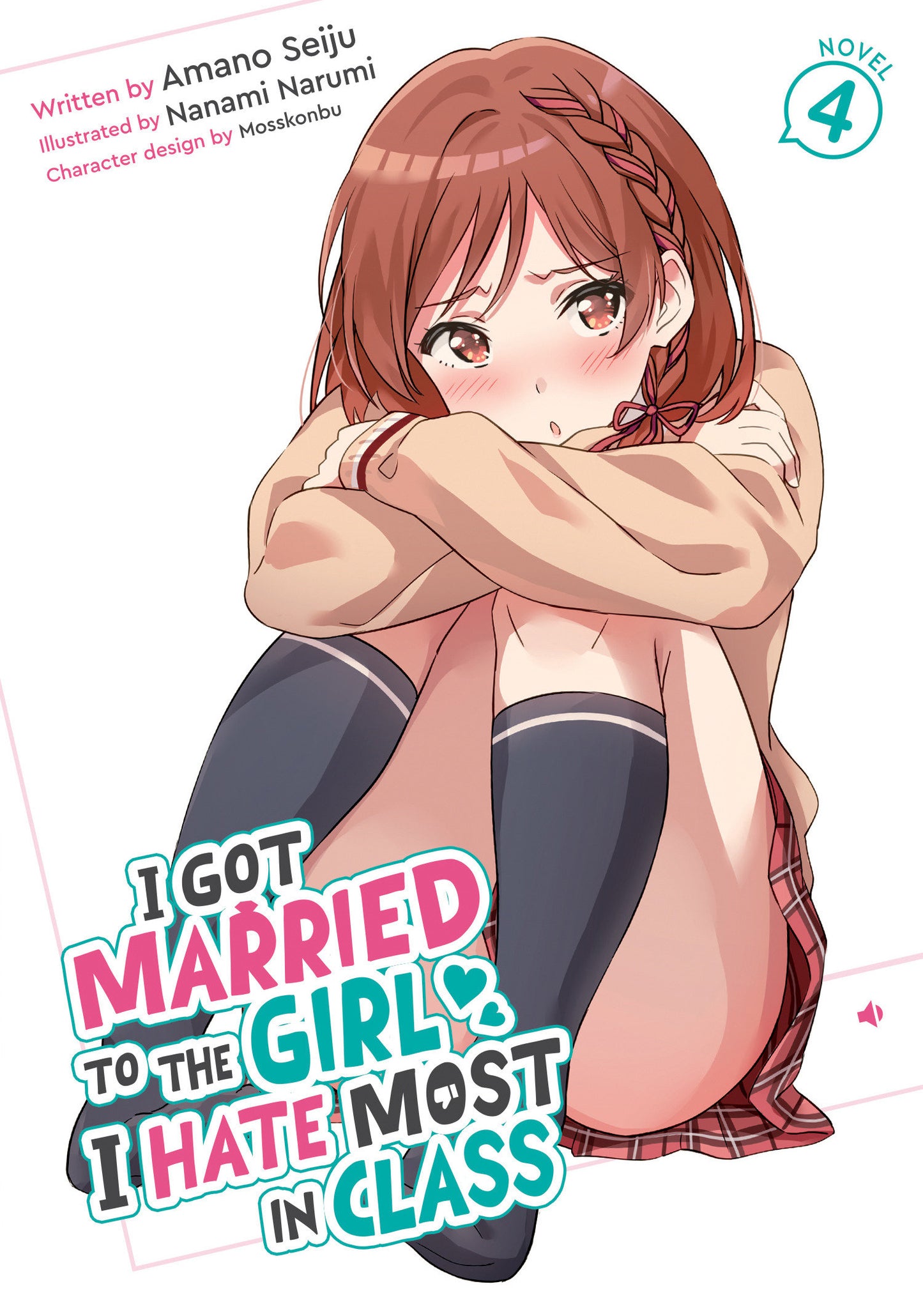I Got Married to the Girl I Hate Most in Class (Light Novel) Vol. 4 (Pre-Order by 09/07/26 | Est. In-Store: 11/03/26 | Ships after release)