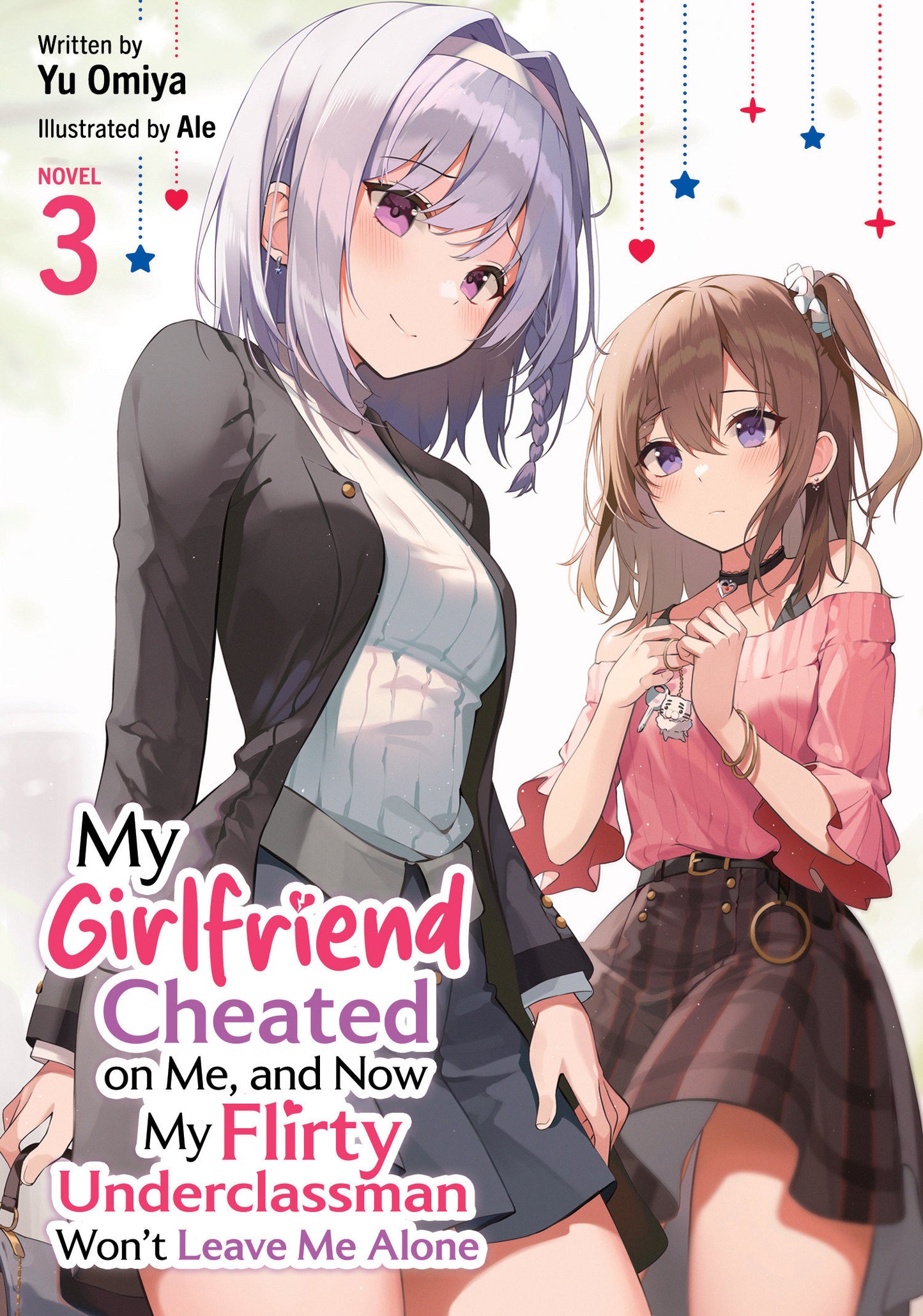 My Girlfriend Cheated on Me, and Now My Flirty Underclassman Won't Leave Me Alone (Light Novel) Vol. 3 (Pre-Order by 09/14/26 | Est. In-Store: 11/10/26 | Ships after release)