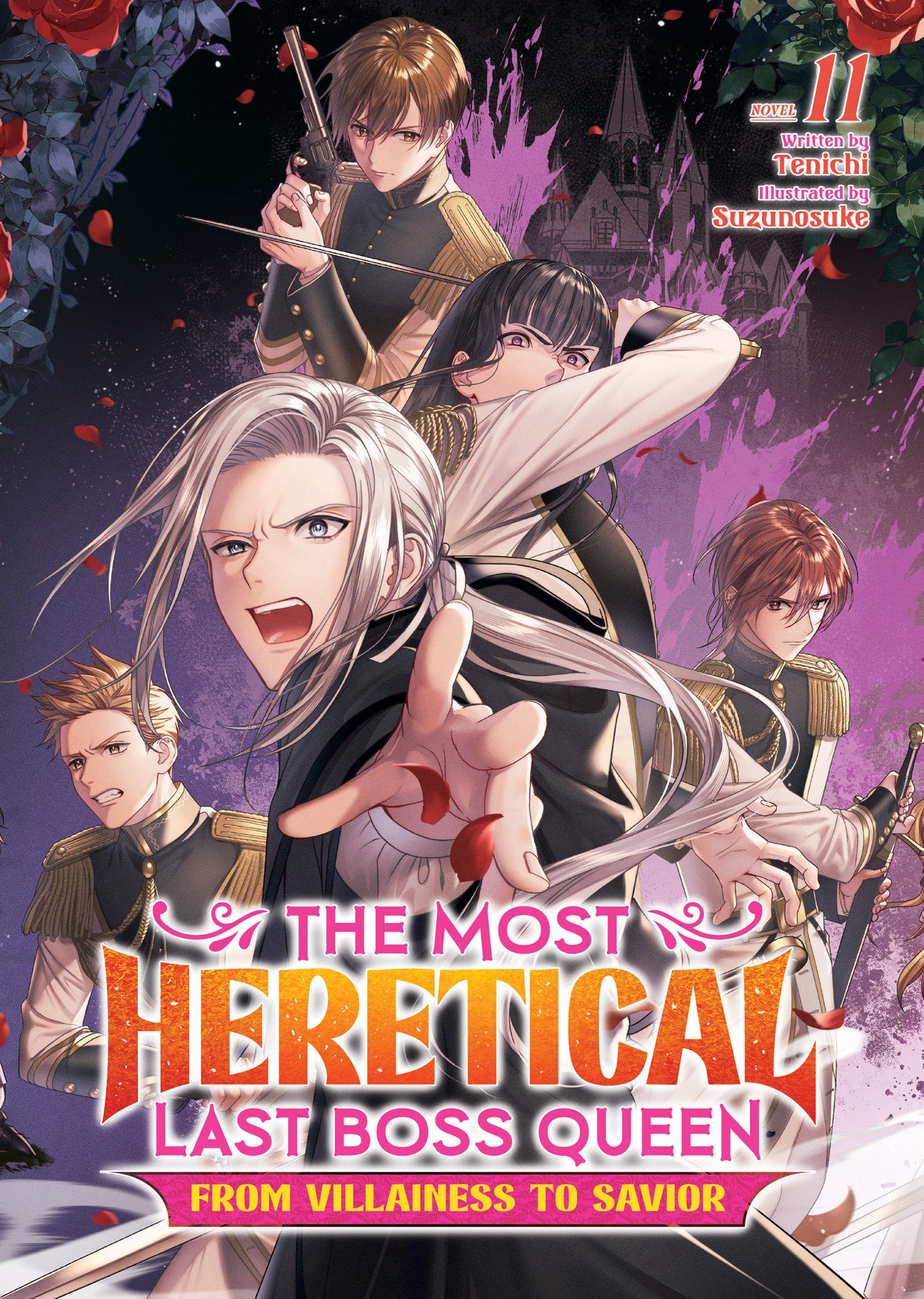 The Most Heretical Last Boss Queen: From Villainess to Savior (Light Novel) Vol. 11 (Pre-Order by 09/07/26 | Est. In-Store: 11/03/26 | Ships after release)