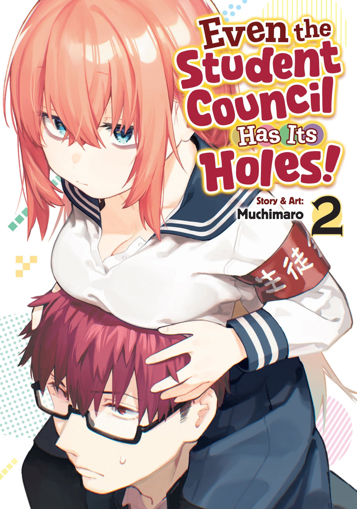 Even the Student Council Has Its Holes! Vol. 2 (Pre-Order by 10/12/26 | Est. In-Store: 12/08/26 | Ships after release)