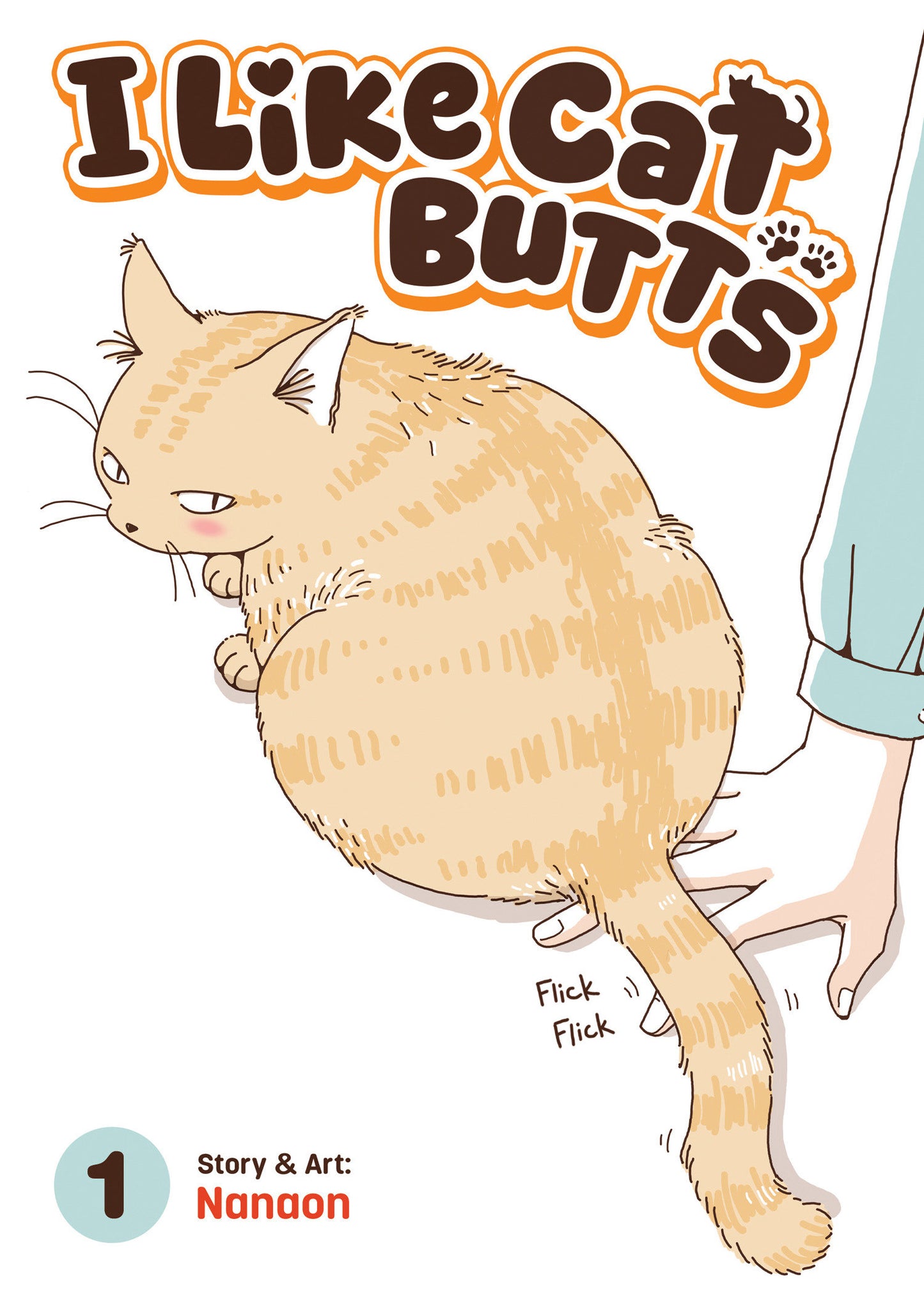 I Like Cat Butts Vol. 1 (Pre-Order by 07/20/26 | Est. In-Store: 09/15/26 | Ships after release)