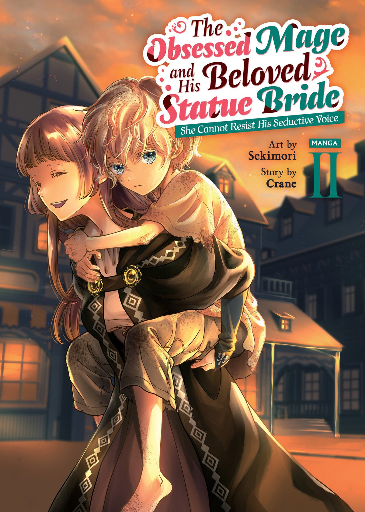 The Obsessed Mage and His Beloved Statue Bride: She Cannot Resist His Seductive Voice (Manga) Vol. 2 (Pre-Order by 11/09/26 | Est. In-Store: 01/05/27 | Ships after release)