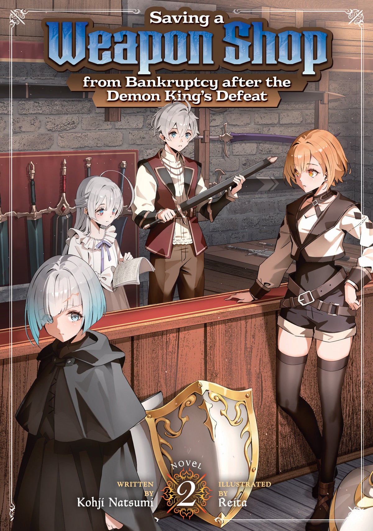 Saving a Weapon Shop from Bankruptcy after the Demon King's Defeat (Light Novel) Vol. 2 (Pre-Order by 11/09/26 | Est. In-Store: 01/05/27 | Ships after release)
