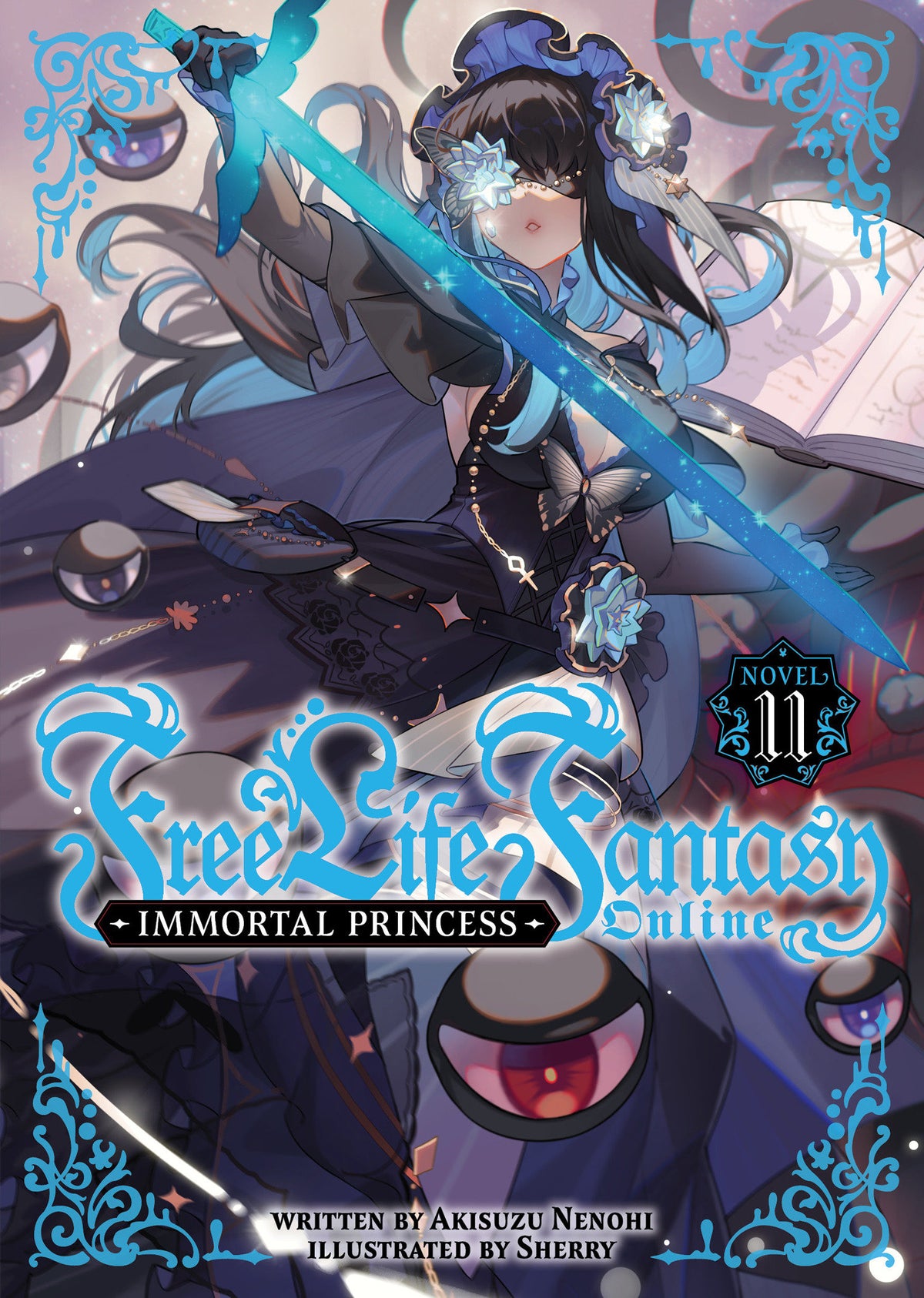 Free Life Fantasy Online: Immortal Princess (Light Novel) Vol. 11 (Pre-Order by 09/21/26 | Est. In-Store: 11/17/26 | Ships after release)