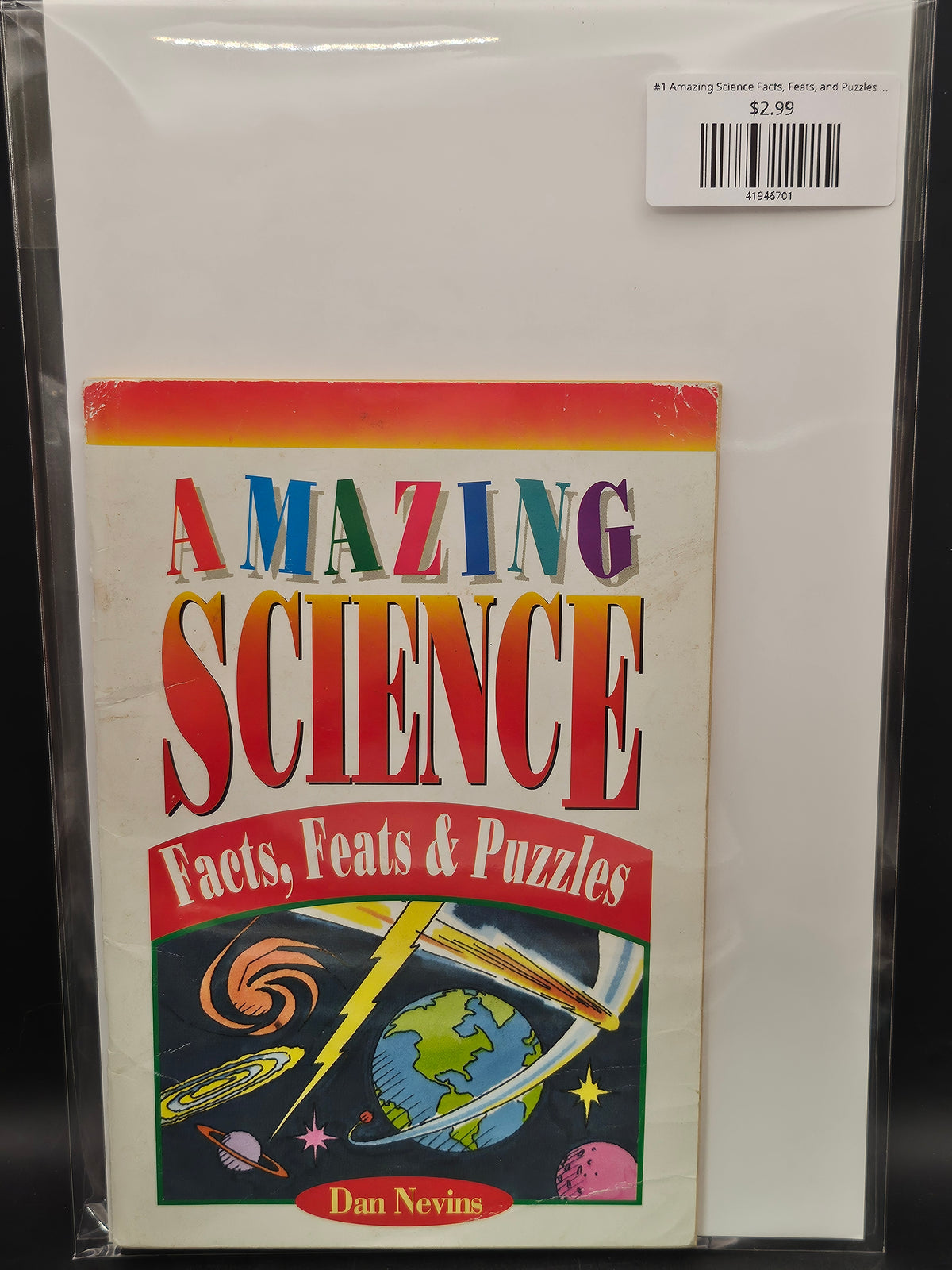 #1 Amazing Science Facts, Feats, and Puzzles Dan Nevins