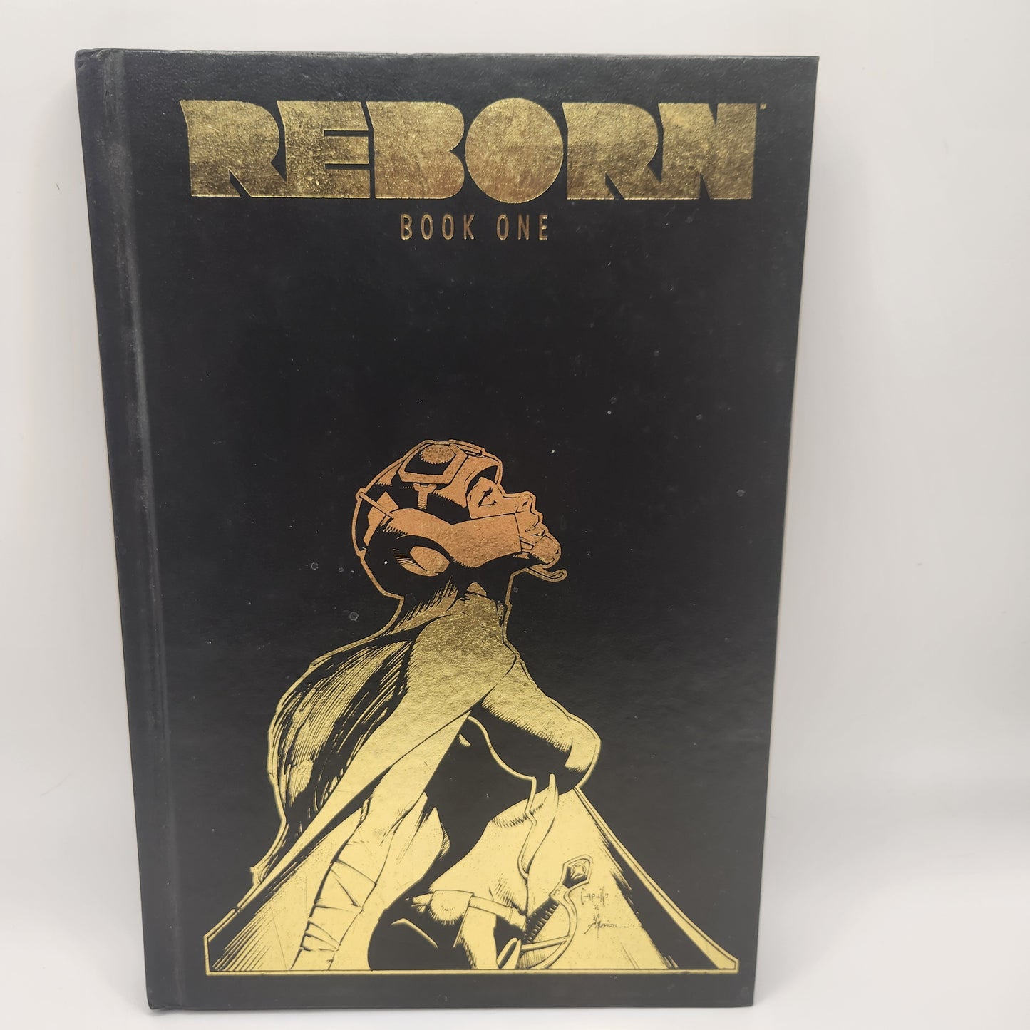 Reborn Book One 1st Print 2017 Hardcover
