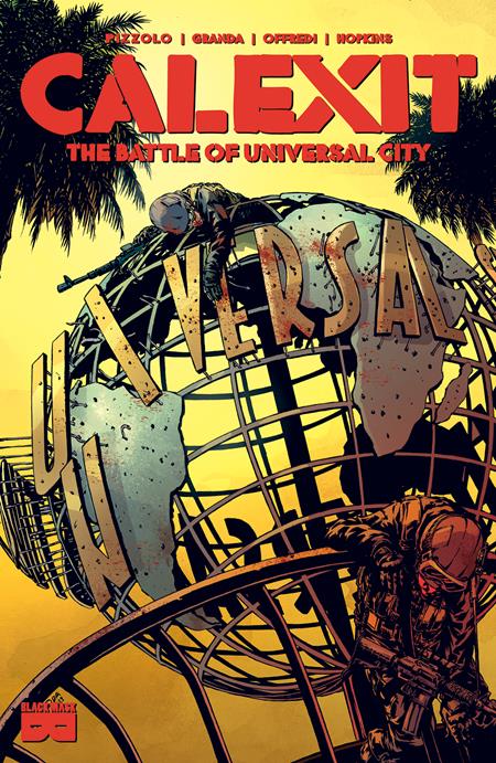 CALEXIT TP VOL 02 THE BATTLE OF UNIVERSAL CITY (MR) Resolicit (Order By 03/30/26) (Estimated In Store By 04/29/26)