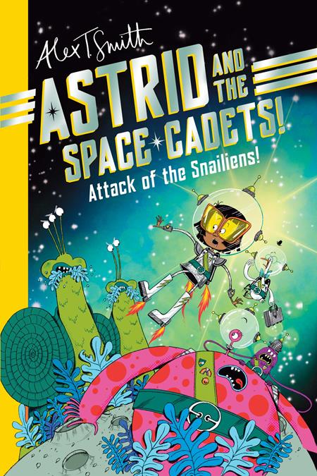 ASTRID AND THE SPACE CADETS ATTACK OF THE SNALIENS TP (Order By 03/16/26) (Estimated In Store By 04/08/26)
