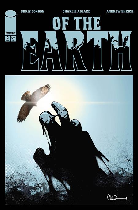 OF THE EARTH #2 (OF 6) CVR A CHARLIE ADLARD (MR) (Order By 05/25/26) (Estimated In Store By 06/17/26) (THIS ITEM IS A PRE-ORDER AND YOU WILL NOT RECEIVE IT UNTIL AFTER THE IN STORE DATE)