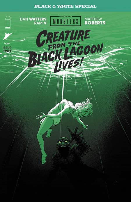 UNIVERSAL MONSTERS CREATURE FROM THE BLACK LAGOON LIVES BLACK & WHITE SPECIAL #2 (OF 2) CVR A MATTHEW ROBERTS (Order By 06/01/26) (Estimated In Store By 06/24/26) (THIS ITEM IS A PRE-ORDER AND YOU WILL NOT RECEIVE IT UNTIL AFTER THE IN STORE DATE)