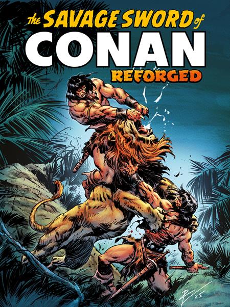 SAVAGE SWORD OF CONAN REFORGED TP VOL 01 REGULAR EDITION ROBERTO DE LA TORRE (MR) (Order By 05/25/26) (Estimated In Store By 06/17/26) (THIS ITEM IS A PRE-ORDER AND YOU WILL NOT RECEIVE IT UNTIL AFTER THE IN STORE DATE)